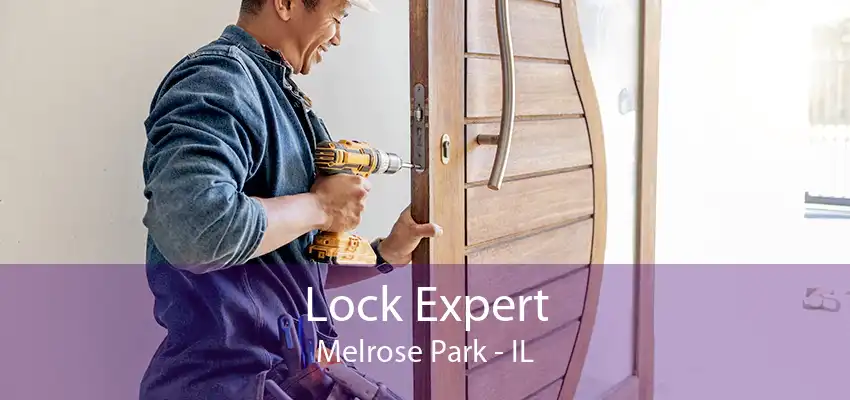 Lock Expert Melrose Park - IL
