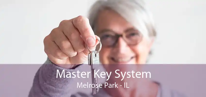 Master Key System Melrose Park - IL