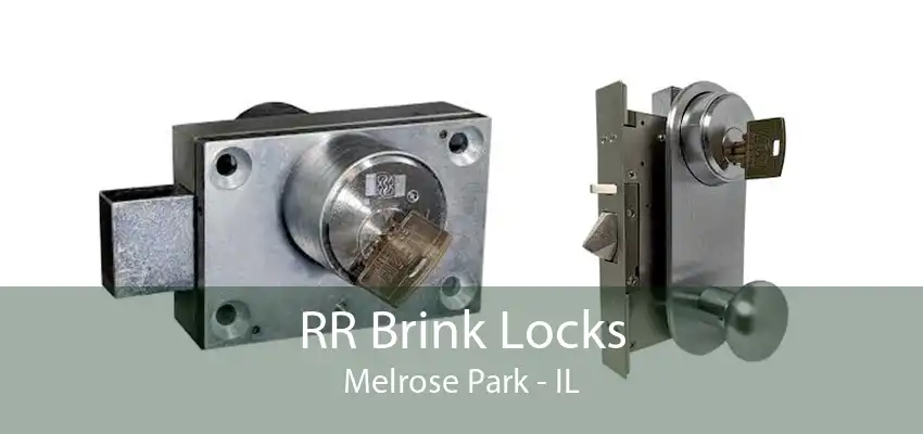 RR Brink Locks Melrose Park - IL