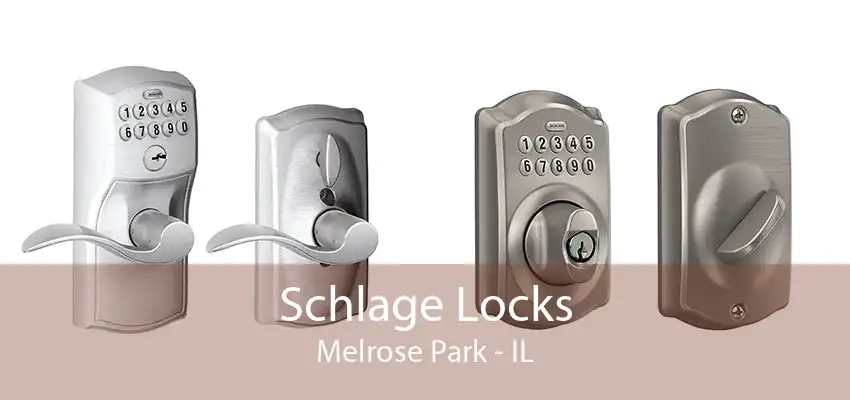 Schlage Locks Melrose Park - IL